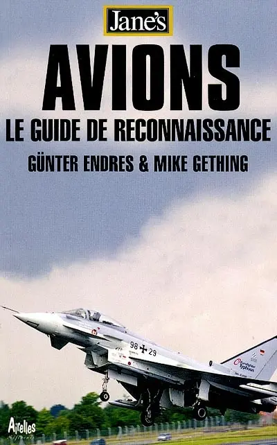 Jane's avions : le guide de reconnaissance