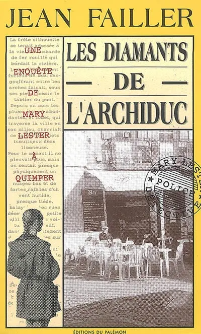 Une enquête de Mary Lester. Vol. 2. Les diamants de l'archiduc