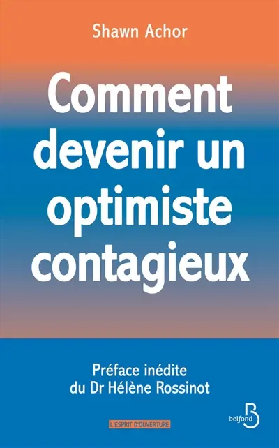 Comment devenir un optimiste contagieux