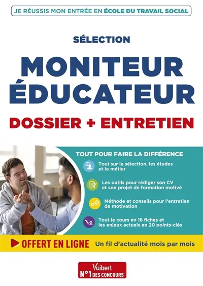Moniteur-éducateur : sélection : dossier + entretien