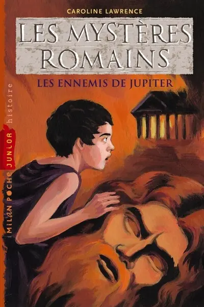 Les mystères romains. Les ennemis de Jupiter