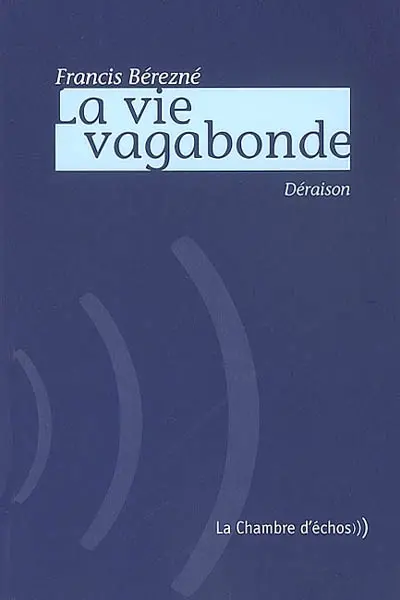 La vie vagabonde. Singe mon herbier