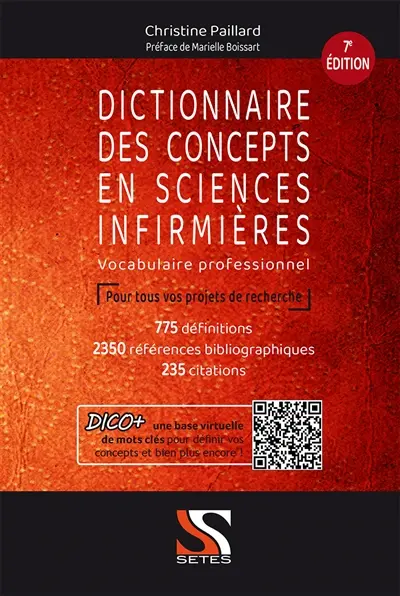 Dictionnaire des concepts en sciences infirmières : vocabulaire professionnel de la relation soignant-soigné