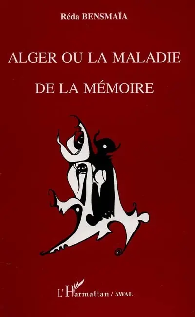 Alger ou La maladie de la mémoire : l'année des passages