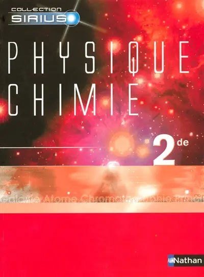 Physique Chimie 2de : livre de l'élève