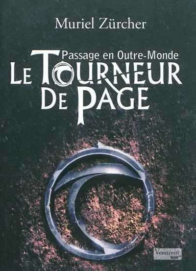 Le tourneur de page. Vol. 1. Passage en Outre-Monde