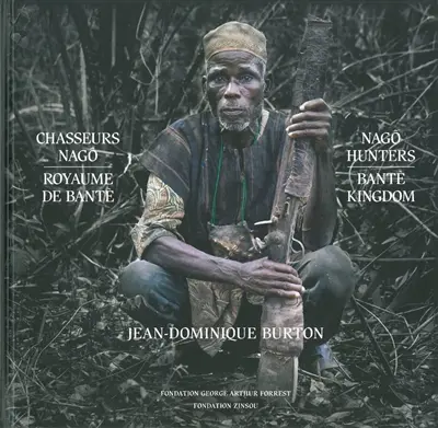 Chasseurs Nagô : royaume de Bantè. Nagô Hunters : Bantè Kingdom