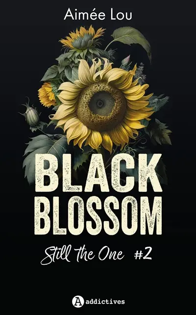 Black Blossom. Vol. 2. Still the one