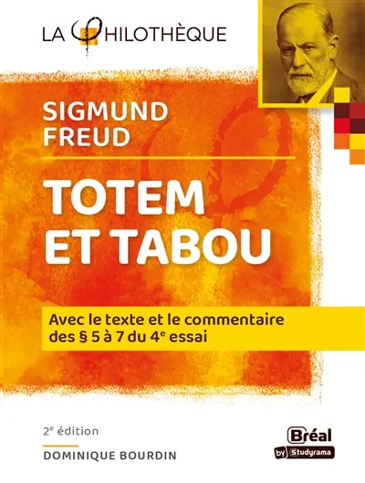 Totem et tabou, Sigmund Freud : avec le texte et le commentaire des paragraphes V à VII