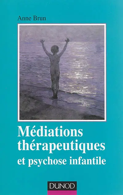 Médiations thérapeutiques et psychose infantile