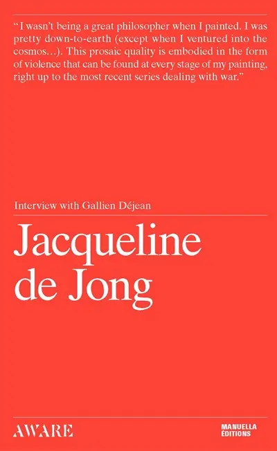 Jacqueline de Jong : interview with Gallien Déjean