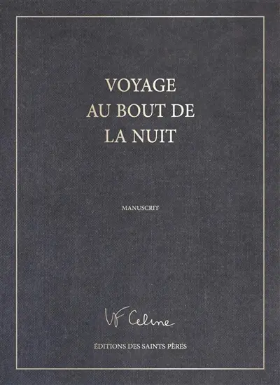 Voyage au bout de la nuit : manuscrit