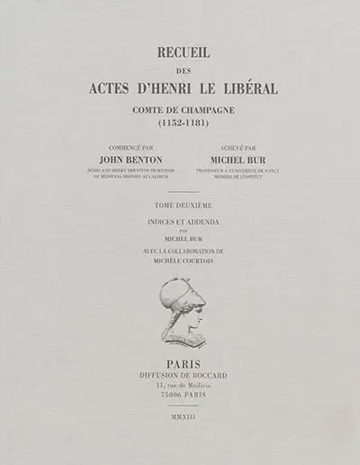 Recueil des actes d'Henri le Libéral : comte de Champagne (1152-1181). Vol. 2. Indices et addenda