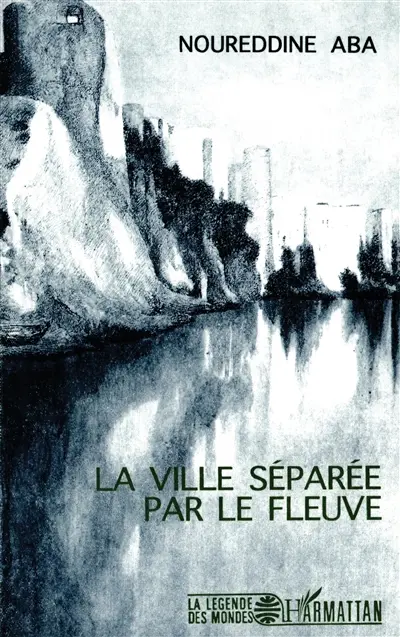La ville séparée par le fleuve : contes