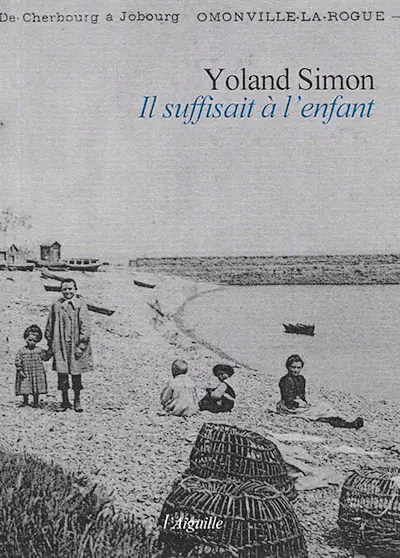Il suffisait à l'enfant