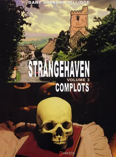 Strangehaven. Vol. 3. Complots