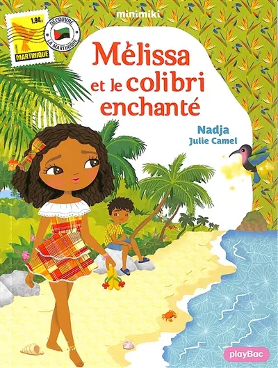 Minimiki. Vol. 31. Mélissa et le colibri enchanté