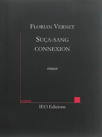 Suça-sang connexion : fast roman tolonenc, ambé sauça ketchup... e quauquei fritas