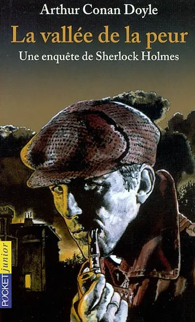 La vallée de la peur : une enquête de Sherlock Holmes