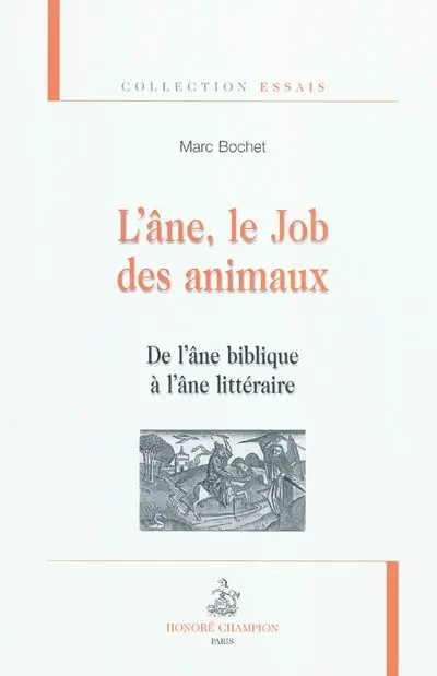 L'âne, le Job des animaux : de l'âne biblique à l'âne littéraire