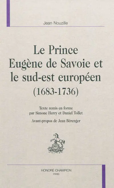 Le prince Eugène de Savoie et le sud-est européen (1683-1736)