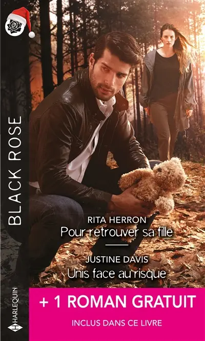 Pour retrouver sa fille. Unis face au risque