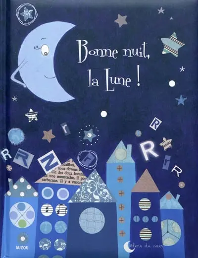 Bonne nuit, la lune !