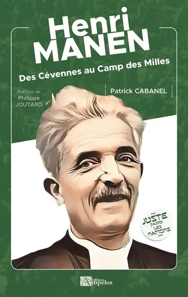 Henri Manen (1900-1975) : des Cévennes au camp des Milles