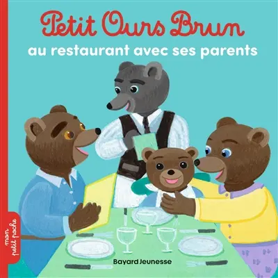 Petit Ours Brun au restaurant avec ses parents