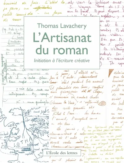 L'artisanat du roman : initiation à l'écriture créative