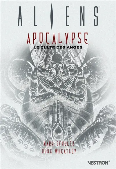 Aliens : apocalypse : le culte des anges