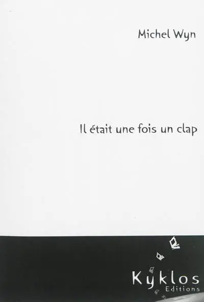 Il était une fois un clap