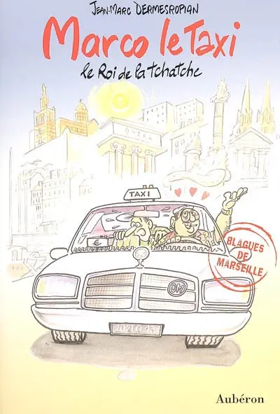Marco le taxi : le roi de la tchatche