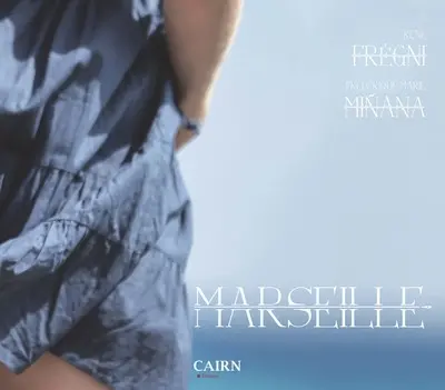 Marseille : sur les pas d'une oeuvre