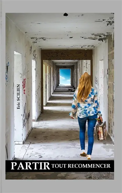 Partir, tout recommencer