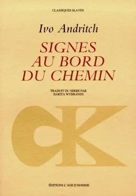 Signes au bord du chemin