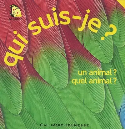Qui suis-je ? : un animal ? quel animal ?