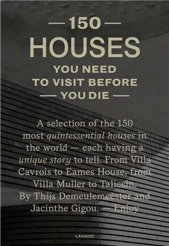 150 Houses You Need To Visit Before You Die