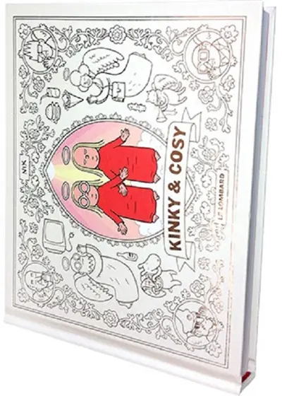 Kinky et Cosy. Vol. 4. Le monde n'est pas prêt pour ça