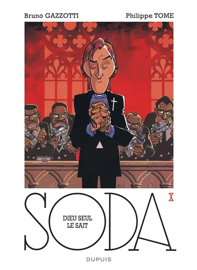 Soda. Vol. 10. Dieu seul le sait
