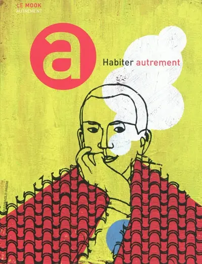 Habiter autrement