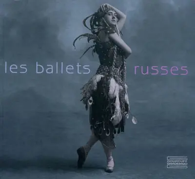 Les ballets russes : exposition, Paris, Bibliothèque-musée de l'Opéra, 24 novembre 2009-23 mai 2010