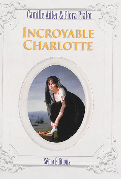 Incroyable Charlotte