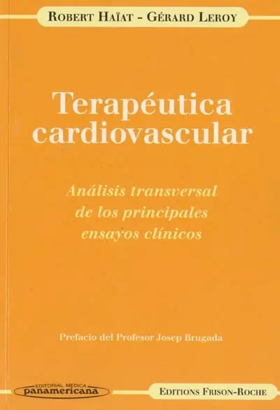 Terapéutica cardiovascular : analisis transversal de los principales ensayos clinicos