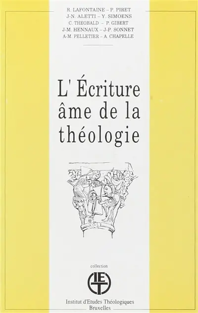L'Ecriture, âme de la théologie