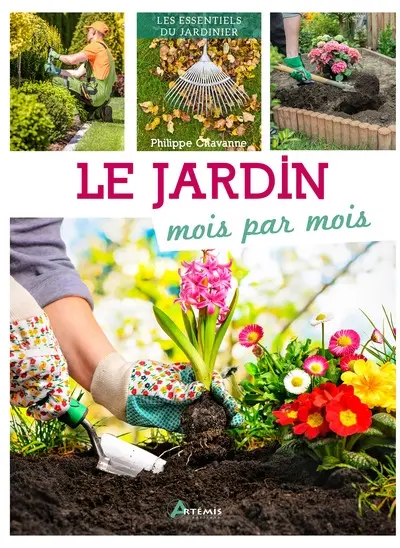 Le jardin mois par mois