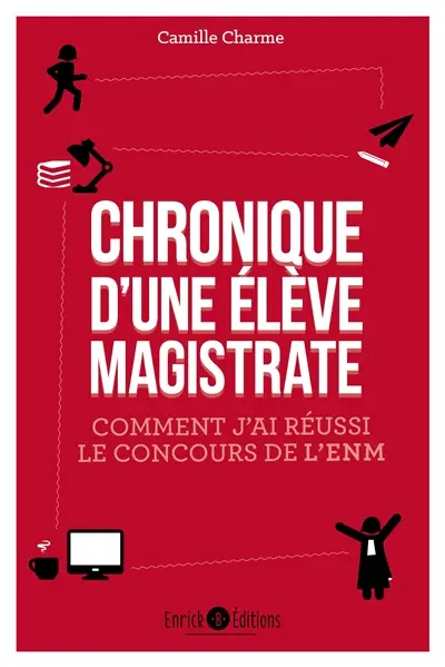 Chronique d'une élève magistrate : comment j'ai réussi le concours de l'ENM
