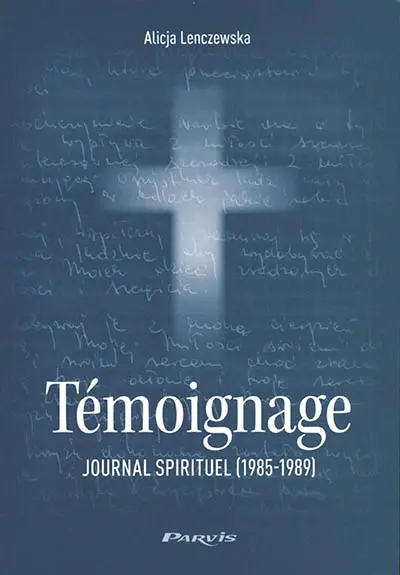Témoignage : journal spirituel (1985-1989)
