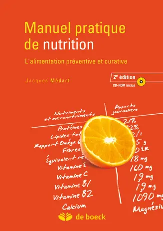 Manuel pratique de nutrition : l'alimentation préventive et curative