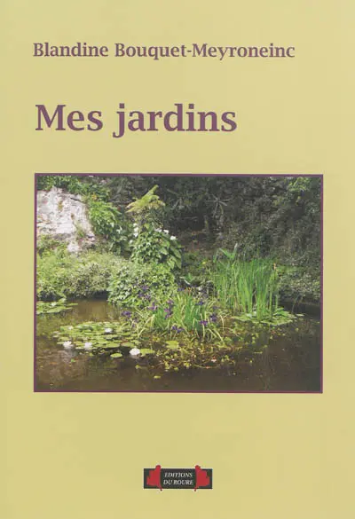 Mes jardins